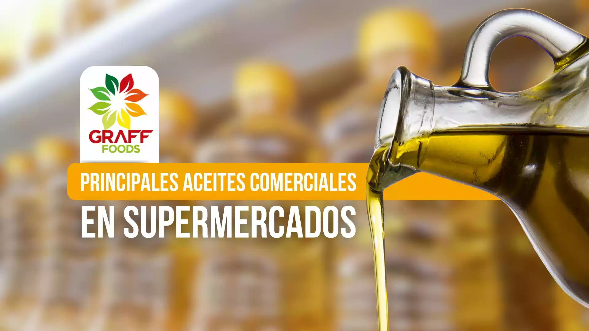 Aceites comerciales en supermercados