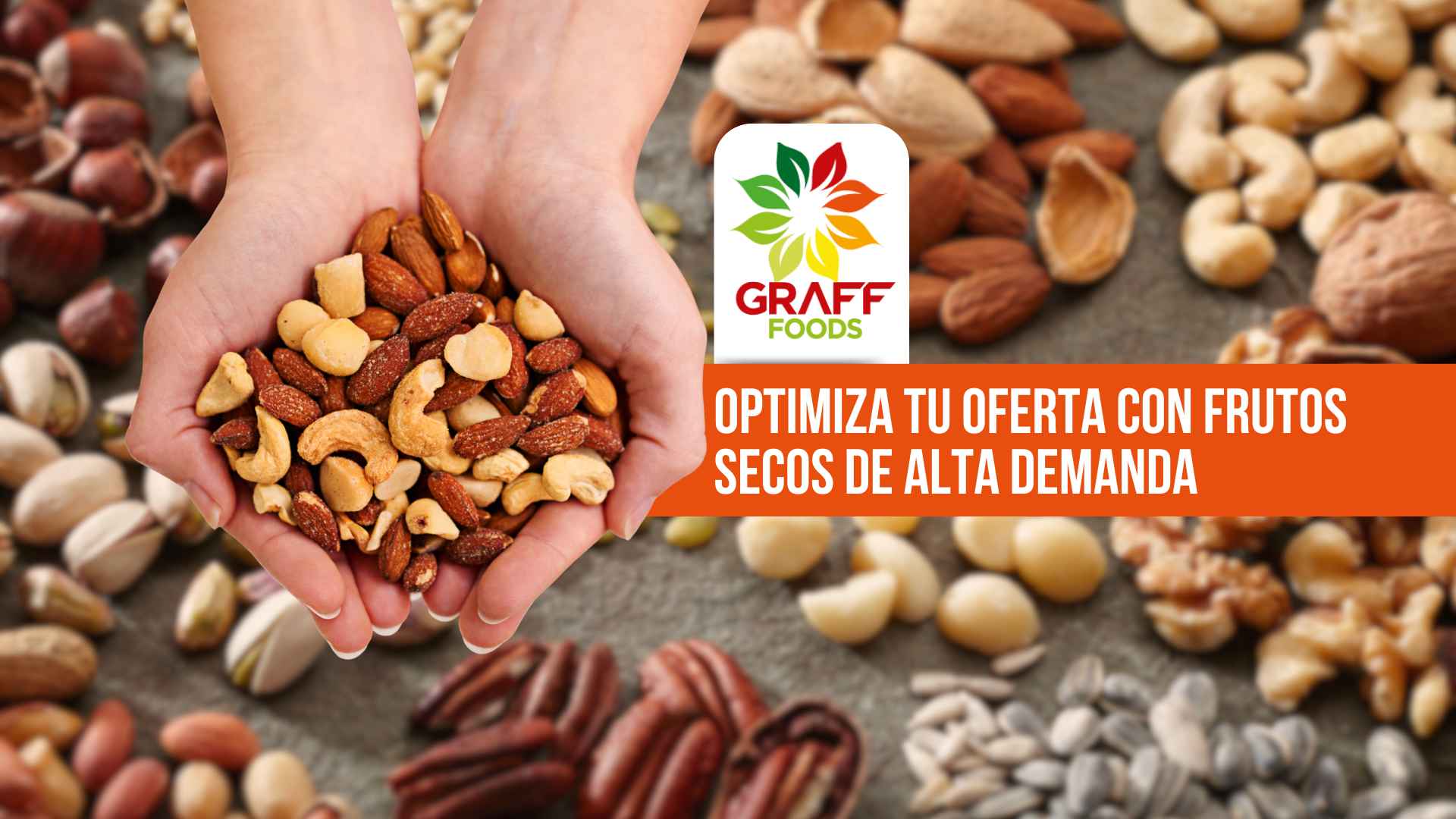 frutos secos de alta demanda